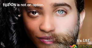 Montaggio di un volto metà donna nera e metà uomo bianco. In sovrimpressione, la scritta "Fusion is not an option. It's life"
